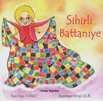 Sihirli Battaniye - Ayşe Turgut - Cinius Yayınevi