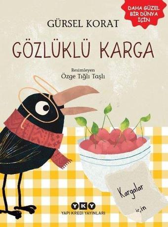 Gözlüklü Karga - Gürsel Korat - Yapı Kredi Yayınları