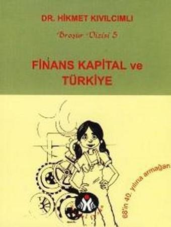 Finans Kapital ve Türkiye - Hikmet Kıvılcımlı - Sosyal İnsan