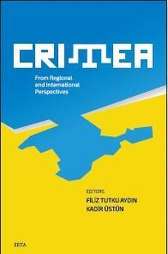 Crimea - From Regional and İnternational Perspectives - Kolektif  - Seta Yayınları