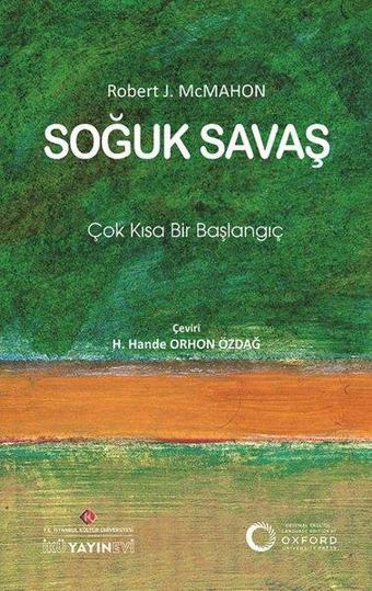 Soğuk Savaş: Çok Kısa Bir Başlangıç - Robert J. Mcmahon - İstanbul Kültür Üniversitesi