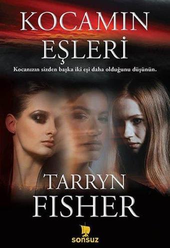 Kocamın Eşleri - Tarryn Fisher - Sonsuz Kitap