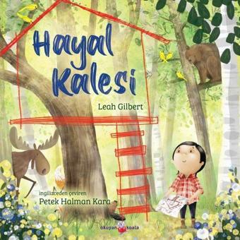 Hayal Kalesi - Leah Gilbert - Okuyan Koala