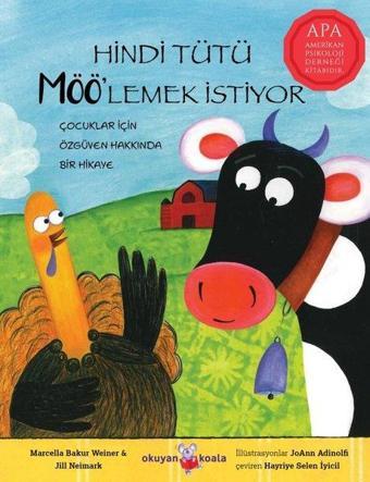 Hindi Tütü Möölemek İstiyor - Çocuklar İçin Özgüven Hakkında Bir Hikaye - Jill Neimark - Okuyan Koala