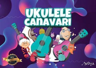 Ukulele Canavarı - Tuba Palancı - Nota Yayınları