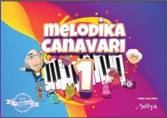 Melodika Canavarı - 1 - Tuba Palancı - Nota Yayınları