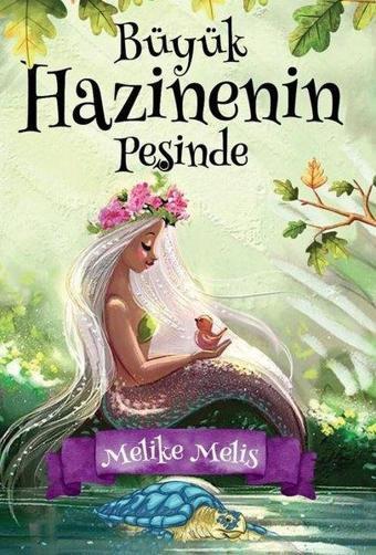 Büyük Hazinenin Peşinde - Melike Melis - Mahzen