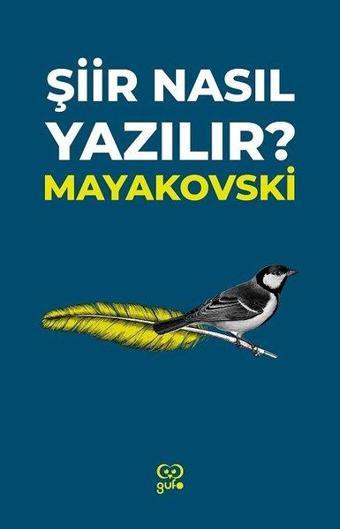 Şiir Nasıl Yazılır? - Vladimir Mayakovski - Gufo Yayınları