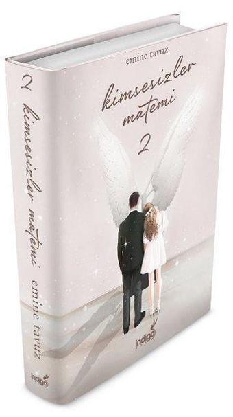 Kimsesizler Matemi - 2 - Emine Tavuz - İndigo Kitap Yayınevi