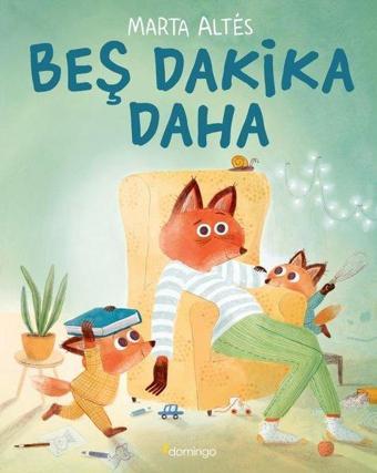 Beş Dakika Daha - Marta Altes - Domingo Yayınevi