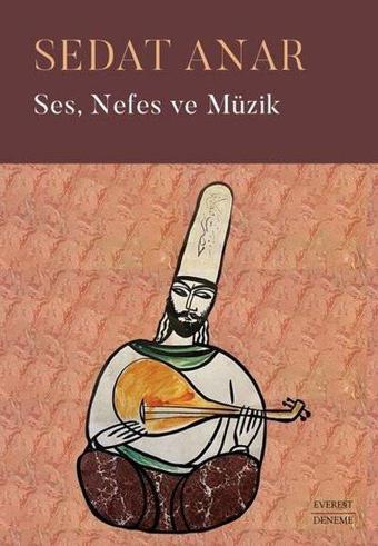 Ses Nefes ve Müzik - Sedat Anar - Everest Yayınları