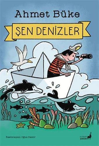 Şen Denizler - Ahmet Büke - Everest Yayınları