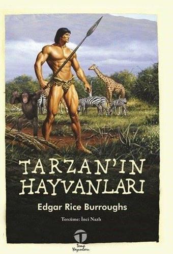 Tarzan'ın Hayvanları - Edgar Rice Burroughs - Tema Yayınları