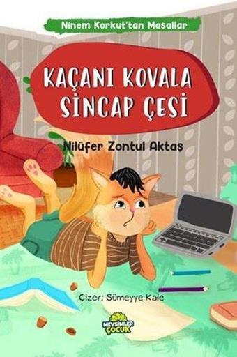 Kaçanı Kovala Sincap Çetesi - Ninem Korkut'tan Masallar - Nilüfer Zontul Aktaş - Mevsimler Çocuk