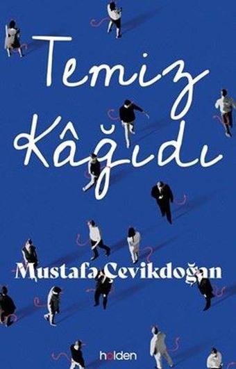 Temiz Kağıdı - Mustafa Çevikdoğan - Holden