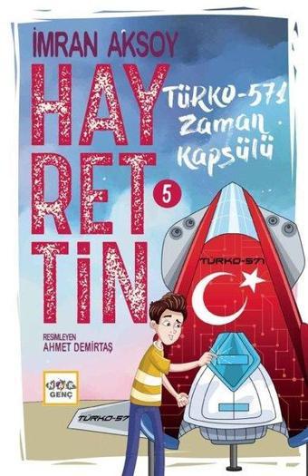 Hayrettin 5 - Türko 571 Zaman Kapsülü - İmran Aksoy - Nar Genç