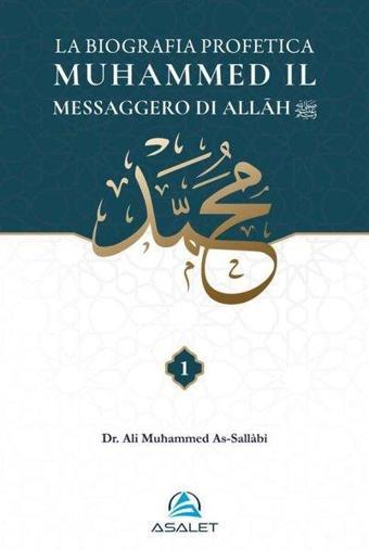 La Biografia Profetica Muhammed il Messaggero di Allah Seti - 2 Kitap Takım - Ali Mohammad Al-Sallabi - Asalet Yayınları