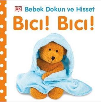 Bebek Dokun ve Hisset Bıcı! Bıcı! - Kolektif  - pearson