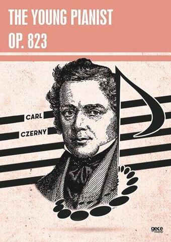 The Young Pianist Op. 823 - Carl Czerny - Gece Kitaplığı