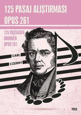 125 Pasaj Alıştırması Opus 261 - 125 Passagen-Übungen-Opus 261 - Carl Czerny - Gece Kitaplığı