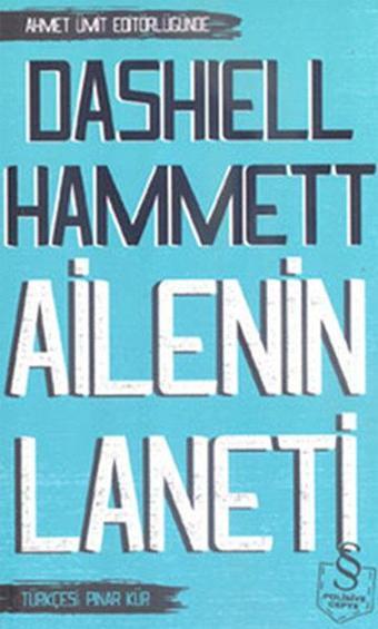 Ailenin Laneti - Dashiell Hammett - Everest Yayınları