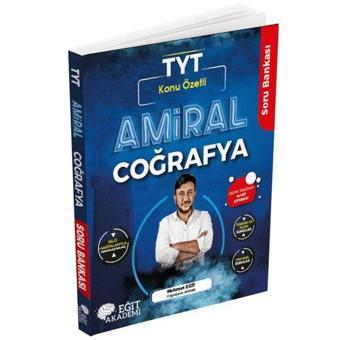 Amiral Coğrafya TYT Konu Özetli Soru Bankası - Mehmet Eğit - Mehmet Eğit