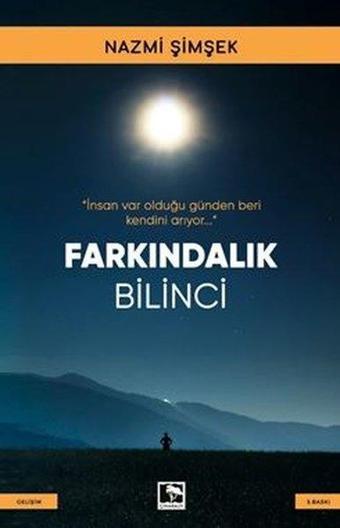 Farkındalık Bilinci - Nazmi Şimşek - Çınaraltı Yayınları