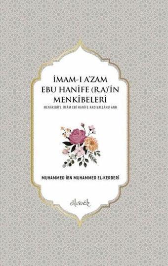 İmam-ı A'zam Ebu Hanife Menkibeleri 2 Cilt Takım - Muhammed İbn Muhammed El-Kerde - Misvak Neşriyat Yayınları