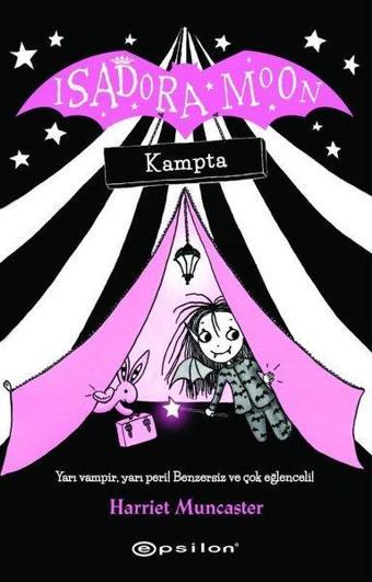 Isadora Moon-Kampta - Harriet Muncaster - Epsilon Yayınevi