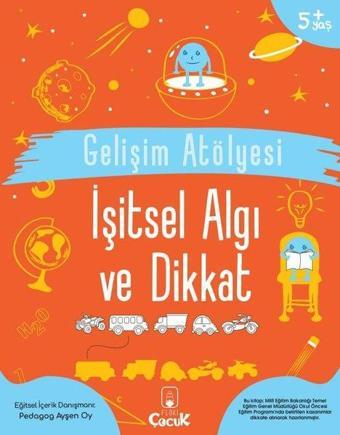 Gelişim Atölyesi - İşitsel Algı ve Dikkat 5+Yaş - Ayşen Oy - Floki Çocuk