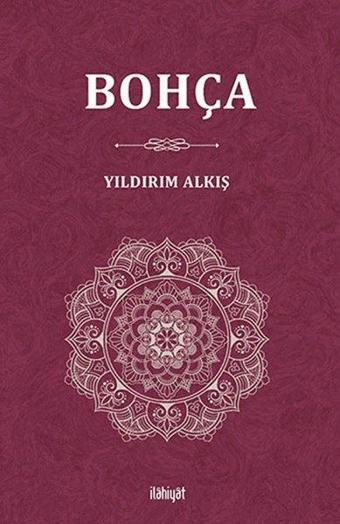Bohça - Yıldırım Alkış - İlahiyat Yayınları