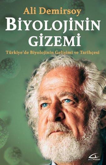 Biyolojinin Gizemi - Ali Demirsoy - Asi Kitap