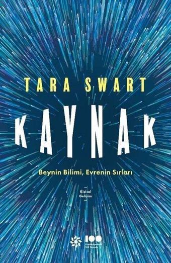 Kaynak: Beynin Bilimi Evrenin Sırları - Tara Swart - Doğan Novus