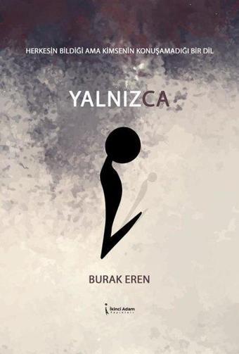 Yalnızca - Burak Eren - İkinci Adam Yayınları