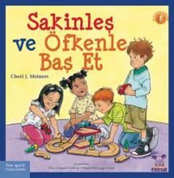 Sakinleş ve Öfkenle Baş Et - Cheri J. Meiners - Nobel Çocuk