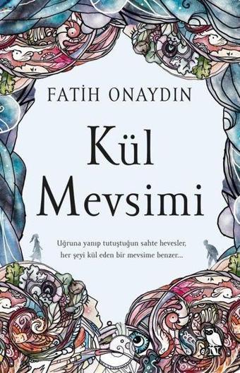 Kül Mevsimi - Fatih Onaydın - Nemesis Kitap Yayınevi