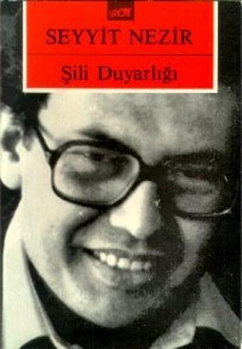 Şili Duyarlığı - Seyyit Nezir - Broy Yayınevi