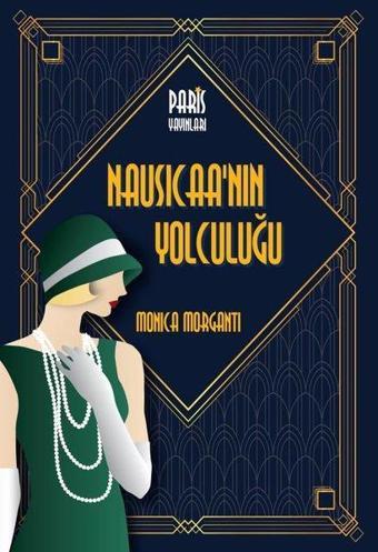 Nausicaa'nın Yolculuğu - Monica Morganti - Paris