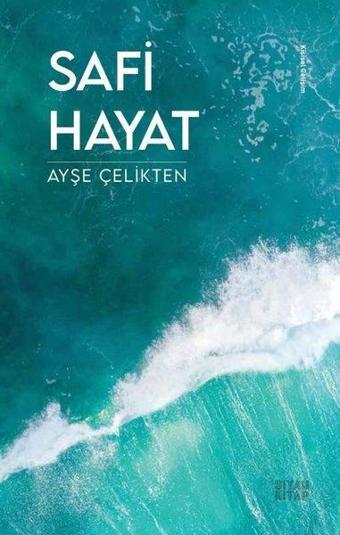 Safi Hayat - Ayşe Çelikten - Siyah Kitap