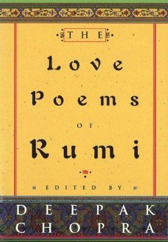 The Love Poems Of Rumi - Deepak Chopra - EBURY Press