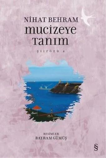 Mucizeye Tanım - Nihat Behram - Everest Yayınları