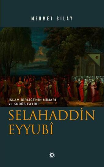 Selahaddin Eyyubi - Düşün Yayınları