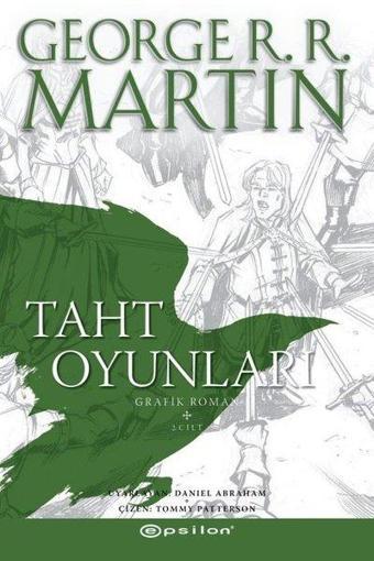 Taht Oyunları - Grafik Roman 2 - George R. R. Martin - Epsilon Yayınevi