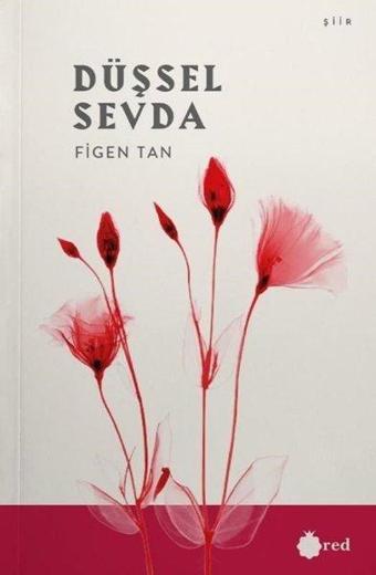 Düşsel Sevda - Figen Tan - Red Yayınları