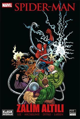 Spider-Man - Zalim Altılı - David Michelinie - Marmara Çizgi