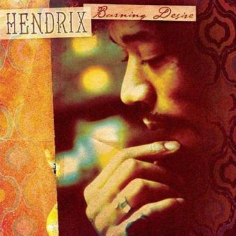 Legacy Recordings Jimi Hendrix Burning Desire Plak - Jimi Hendrix