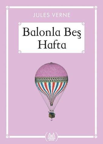 Balonla Beş Hafta - Arkadaş Yayıncılık