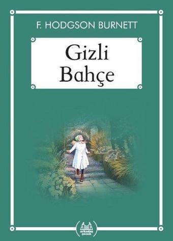 Gizli Bahçe - Ali Aydoğan - Arkadaş Yayıncılık