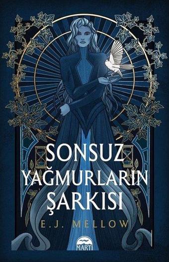 Sonsuz Yağmurların Şarkısı - E. J. Mellow - Martı Yayınları Yayınevi