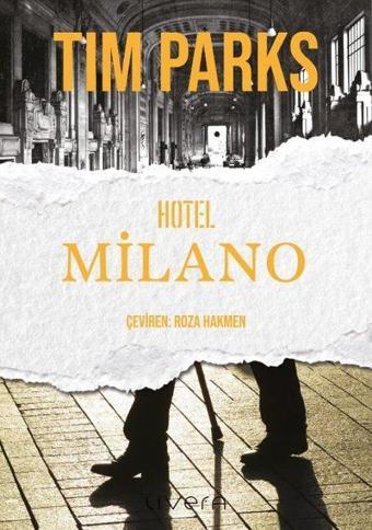 Hotel Milano - Tim Parks - Livera Yayınevi